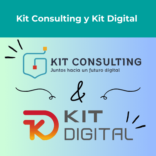 Kit Consulting y Kit Digital